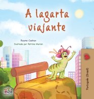 The Traveling Caterpillar (portuguese Book For Kids - Brazilian)