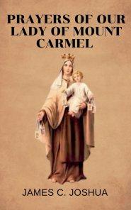 Prayers Of Our Lady Of Mount Carmel