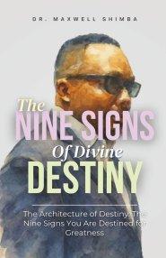 The Nine Signs of Divine Destiny