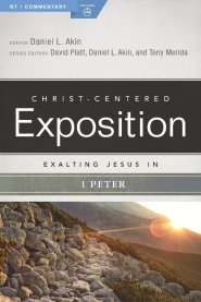 Exalting Jesus in 1 Peter