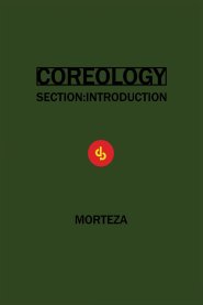 COREOLOGY: SECTION INTRODUCTION