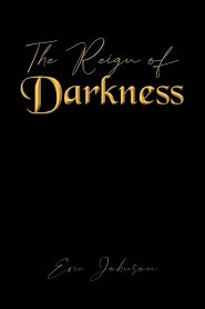 The Reign of Darkness