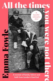 All the Times You Were Not There