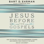 Jesus Before the Gospels