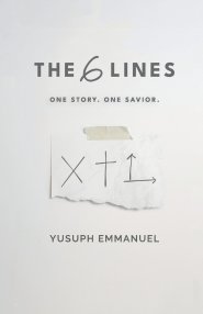 The 6 Lines: One Story. One Savior.