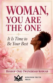 Woman, You Are The One