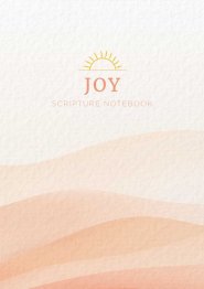 NLT Scripture Notebook Joy