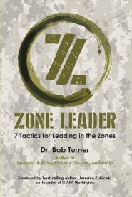 Zone Leader: 7 Tactics for Leading in the Zones