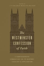 The Westminster Confession of Faith