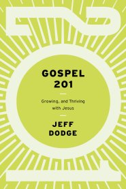 Gospel 201
