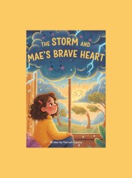 The Storm and Mae's Brave Heart