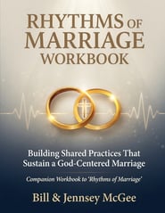 Rhythms of Marriage Workbook: Building Shared Practices that Sustain a God-Centered Marriage