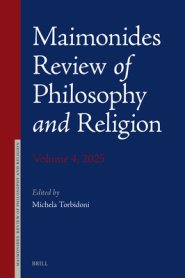 Maimonides Review of Philosophy and Religion Volume 4, 2025