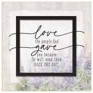 Plaque-Layered Grace-Love The People God Gave You (6 x 6)