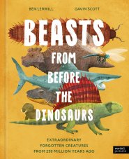 Beasts From Before The Dinosaurs