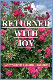 Returned With Joy