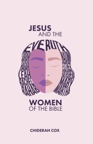 Jesus and the Women of the Bible