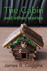 The Cabin and other stories