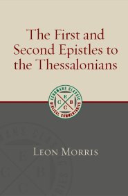 The First and Second Epistles to the Thessalonians