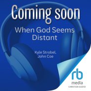 When God Seems Distant