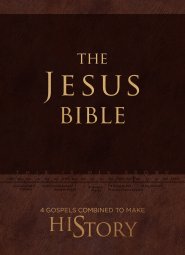 The Jesus Bible: 4 Gospels Combined to Make History