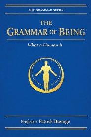 The Grammar of Being