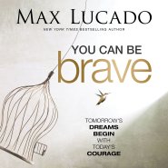 You Can Be Brave
