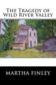 The Tragedy of Wild River Valley