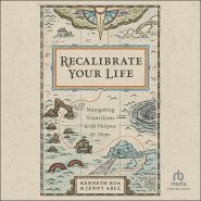 Recalibrate Your Life