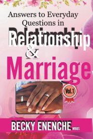 Answers To Everyday Questions in Relationship  & Marriage
