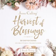 Jesus Calling: Harvest of Blessings