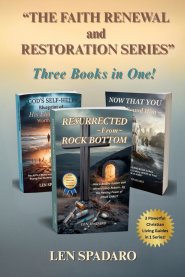 "THE FAITH, RENEWAL AND RESTORATION SERIES" : 3 Full Length Books in 1!