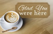 Outreach Postcard: Glad You Were Here (Package of 25)
