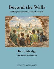 Beyond the Walls: Mobilizing Your Church for Community Outreach
