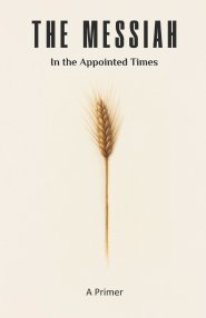 The Messiah in the Appointed Times