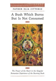 A Bush Which Burns But Is Not Consumed: The Prayer of the Heart in the Singular Romanian Experience of the Burning Bush