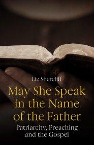 May She Speak in the Name of the Father