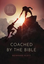 Coached By The Bible: The Tools & Habits of Highly Effective