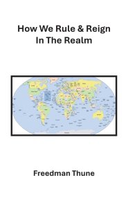 How We Rule & Reign In The Realm