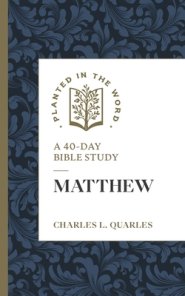 Matthew (Planted in the Word)