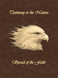 Testimony to the Nations: Spread of the Faith
