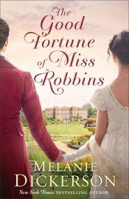 The Good Fortune of Miss Robbins