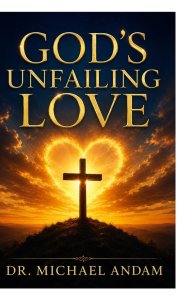 God's Unfailing Love