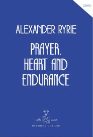 Prayer, Heart and Endurance