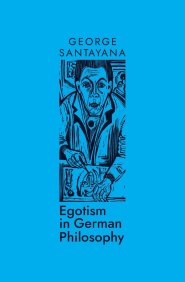Egotism in German Philosophy