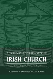 Ancient Letters of the Irish Church: Volume II
