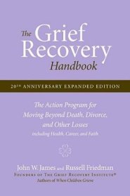 Grief Recovery Handbook
