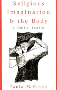 Religious Imagination and the Body
