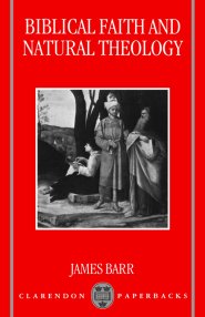 Biblical Faith And Natural Theology