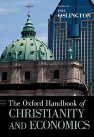 The Oxford Handbook of Christianity and Economics